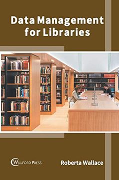 portada Data Management for Libraries (en Inglés)