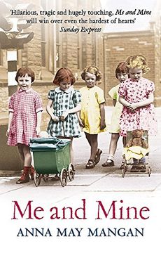 portada Me and Mine: A Warm-Hearted Memoir of a London Irish Family (en Inglés)