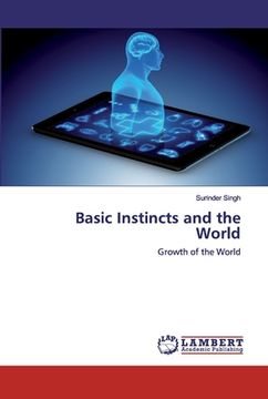 portada Basic Instincts and the World (en Inglés)