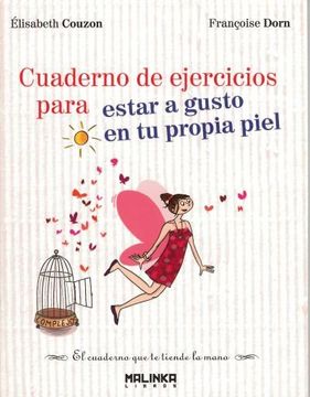 portada Cuaderno de Ejercicios Para Estar a Gusto en tu Propia Piel (in Spanish)