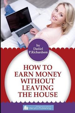 portada How To Earn Money Without Leaving The House