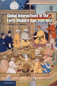 portada Global Interactions in the Early Modern Age, 1400–1800 (Cambridge Essential Histories) (in English)