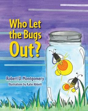 portada Who Let the Bugs Out? (en Inglés)