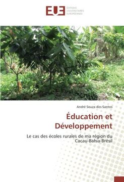 portada Éducation et Développement: Le cas des écoles rurales de la région du Cacau-Bahia-Brésil