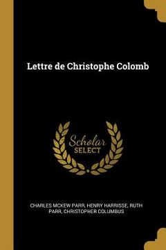 portada Lettre de Christophe Colomb (en Francés)