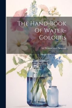 portada The Hand-book Of Water-colours (en Inglés)