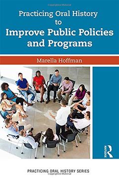 portada Practicing Oral History to Improve Public Policies and Programs (en Inglés)
