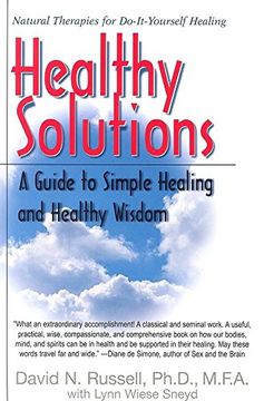 portada Healthy Solutions: A Guide to Simple Healing and Healthy Wisdom (en Inglés)