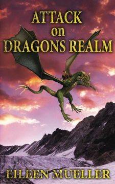 portada Attack on Dragons Realm: A Dragons Realm novel (Volume 1)