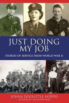 portada Just Doing my Job: Stories of Service From World war ii (en Inglés)