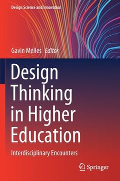 portada Design Thinking in Higher Education: Interdisciplinary Encounters (en Inglés)