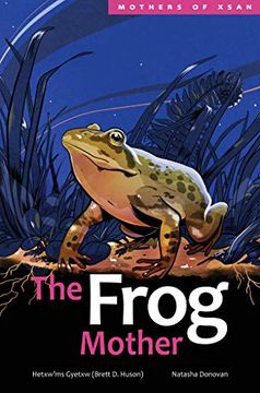 portada The Frog Mother, 4 (Mothers of Xsan) (en Inglés)