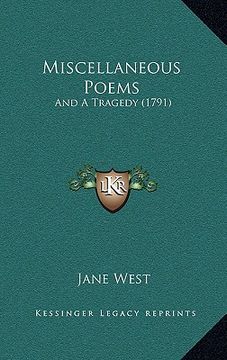 portada miscellaneous poems: and a tragedy (1791) (en Inglés)