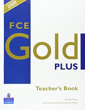portada Fce Gold Plus. Teacher's Book. Per le Scuole Superiori: Teachers Resource Book (en Inglés)