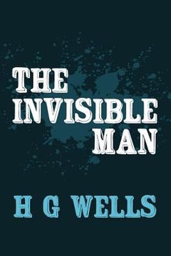 portada The Invisible Man: Original and Unabridged (en Inglés)