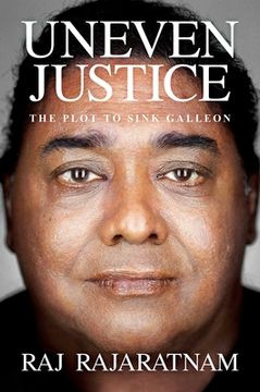 portada Uneven Justice: The Plot to Sink Galleon (in English)