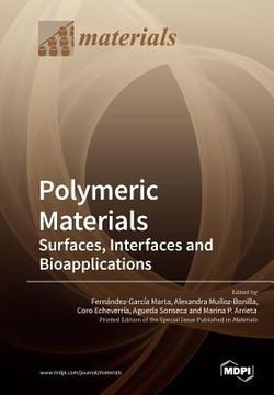 portada Polymeric Materials: Surfaces, Interfaces and Bioapplications (in English)