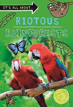 portada It'S all About. Riotous Rainforests (en Inglés)
