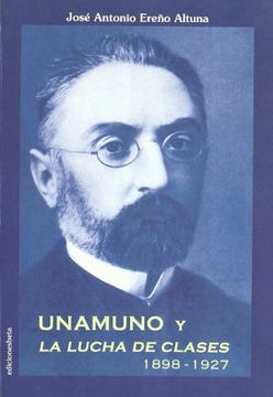 portada Unamuno y la lucha de clases 1898-1927 (Ensayo)