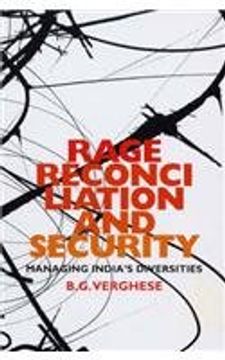 portada Rage, Reconciliation and Security: Managing India's Diversity