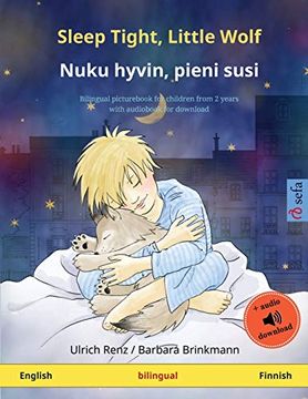 portada Sleep Tight, Little Wolf - Nuku Hyvin, Pieni Susi (English - Finnish): Bilingual Children's Picture Book With Audiobook for Download (Sefa Picture Books in two Languages) (en Inglés)