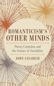 portada Romanticism's Other Minds: Poetry, Cognition, and the Science of Sociability (en Inglés)