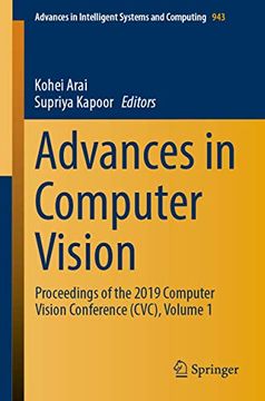 portada Advances in Computer Vision Proceedings of the 2019 Computer Vision Conference (Cvc), Volume 1 (en Inglés)