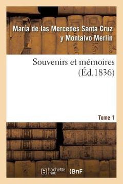 portada Souvenirs Et Mémoires Tome 1 (en Francés)
