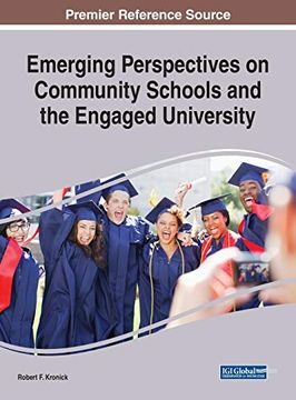 portada Emerging Perspectives on Community Schools and the Engaged University (Advances in Higher Education and Professional Development) (en Inglés)