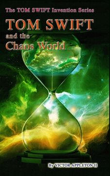 portada 32-Tom Swift and the Chaos World (en Inglés)