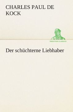 portada Der schüchterne Liebhaber (TREDITION CLASSICS) (German Edition)