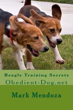 portada Beagle Training Secrets: Obedient-Dog.net (en Inglés)