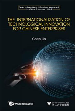 portada The Internationalization of Technological Innovation for Chinese Enterprises (en Inglés)