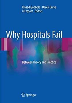 portada Why Hospitals Fail: Between Theory and Practice (en Inglés)