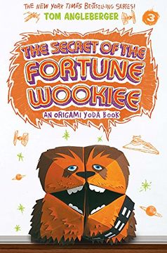 portada The Secret of the Fortune Wookiee (Origami Yoda #3) (in English)