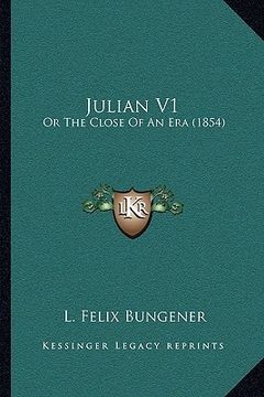 portada julian v1: or the close of an era (1854)