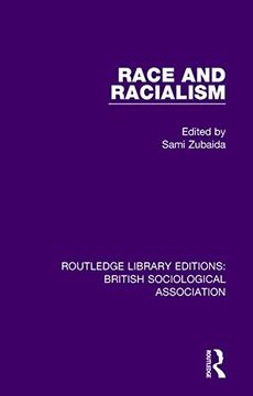 portada Race and Racialism (Routledge Library Editions: British Sociological Association) (en Inglés)