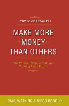 portada how some retailers make more money than others (en Inglés)