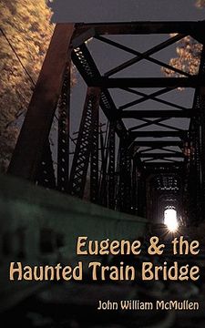 portada eugene & the haunted train bridge (en Inglés)