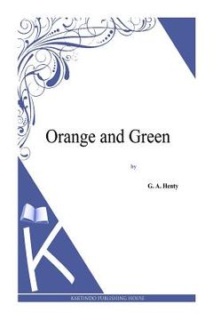 portada Orange and Green (en Inglés)