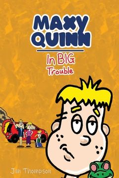 portada Maxy Quinn: In big Trouble (en Inglés)