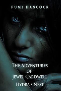 portada the adventures of jewel cardwell: hydra's nest (en Inglés)