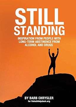 portada Still Standing: Inspiration From People With Long-Term Abstinence From Alcohol and Drugs