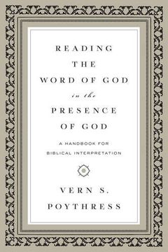 portada Reading the Word of God in the Presence of God: A Handbook for Biblical Interpretation