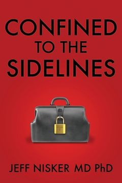 portada Confined to the Sidelines: New and Selected Verses (en Inglés)