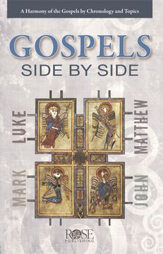 portada Gospels Side by Side: A Harmony of the Gospels by Chronology and Topics (in English)