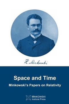portada Space and Time: Minkowski's papers on relativity (en Inglés)