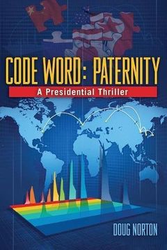 portada Code Word Paternity: a Presidential Thriller