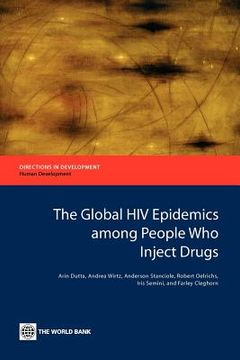portada the global hiv epidemics among people who inject drugs (en Inglés)