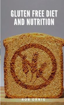 portada Gluten Free Diet and Nutrition